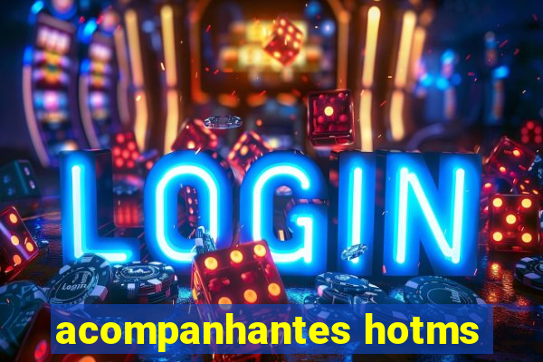 acompanhantes hotms